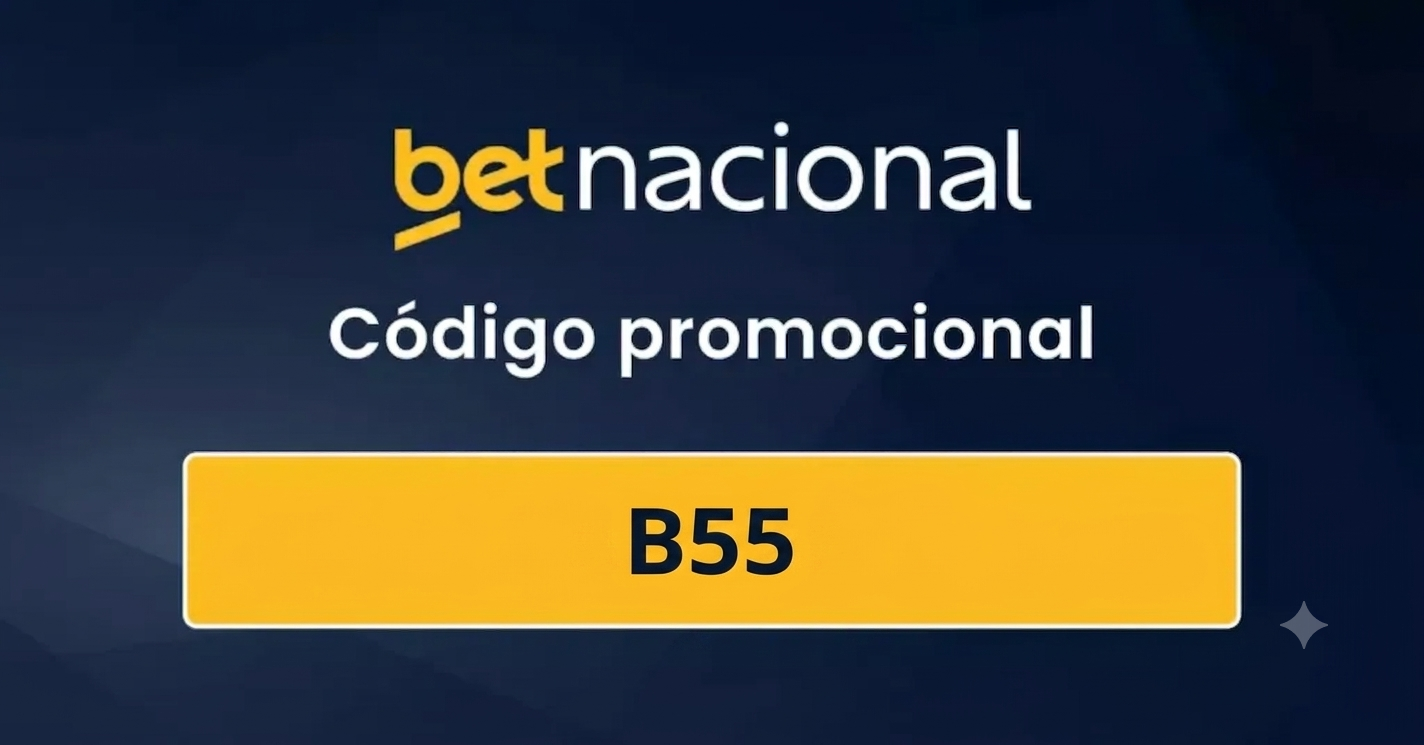 Código Promocional Betnacional August de 2026 | Use: B55